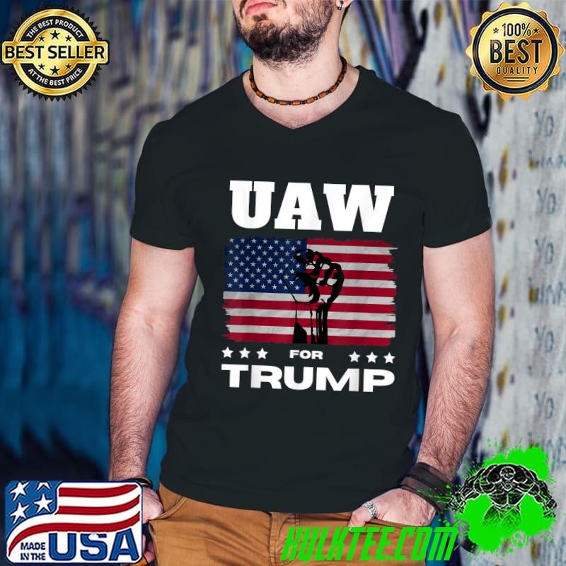 United Auto Workers for Donald Trump UAW 2024 election strong hand usa flag T-Shirt