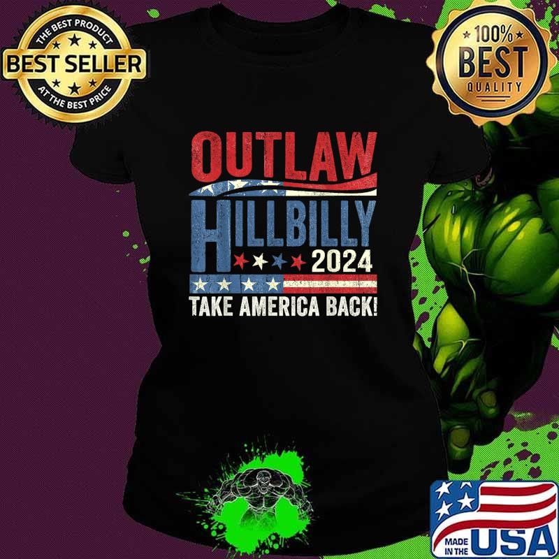 Vintage Elections Outlaw Hillbilly Take America Back US Flag T-Shirt