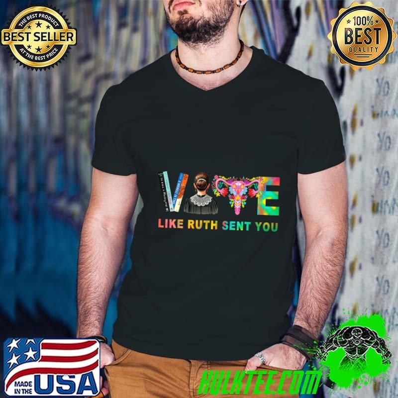 Vote Like Ruth Sent You RBG Feminist Voting Inspirational T-Shirt