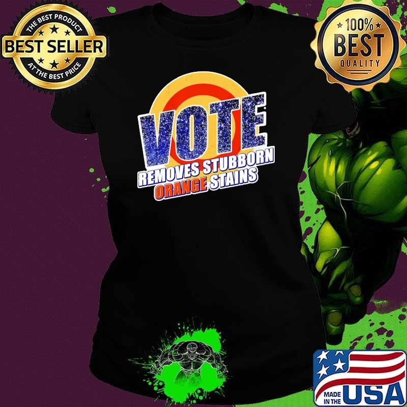 Vote Removes Stubborn Orange Stains Retro Ladies tee