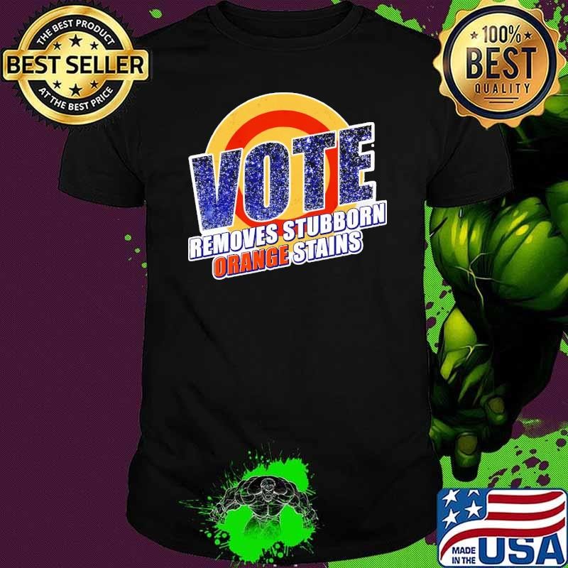 Vote Removes Stubborn Orange Stains Retro Unisex