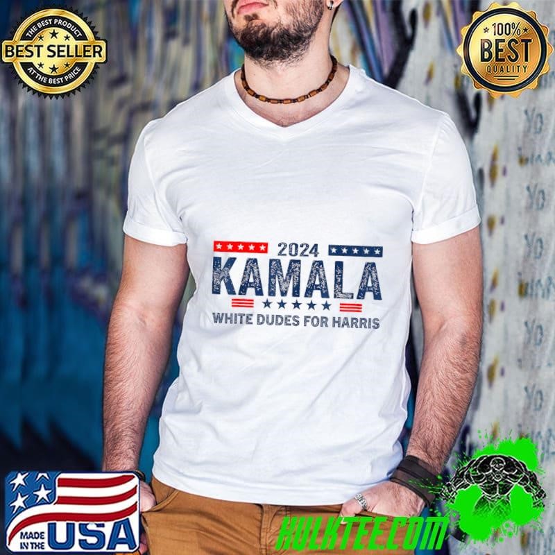 White Dudes For Kamala Harris 2024 For President Election T-Shirt