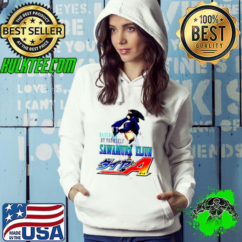You Can’t Baseball By Yourself Sawamura Eijun Diamond No Ace Hoodie