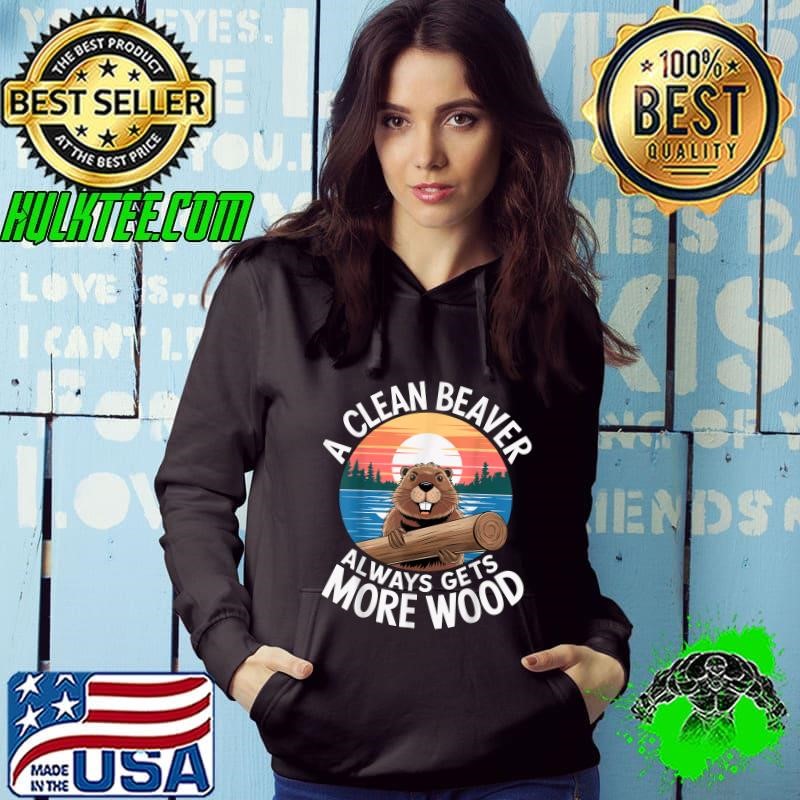 A clean Beaver always gets more Wood Vintage Sunset Hoodie