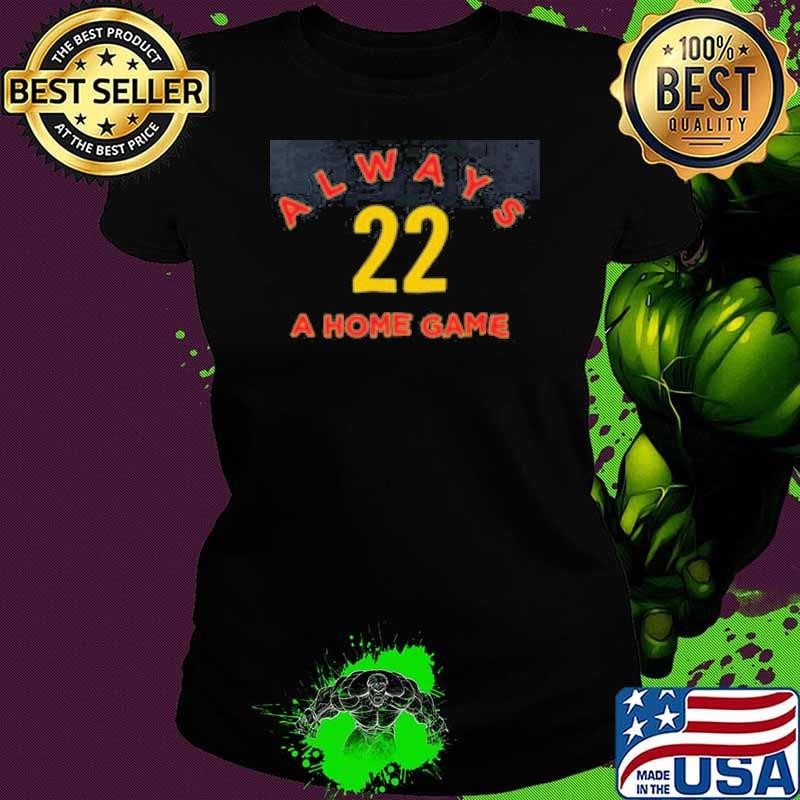 Always A Home Game Caitlin Clark 22 Indiana Fever shirt