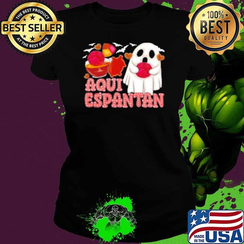 Aqui Espantan Latin Halloween Spanish Halloween Funny Spooky Shirt
