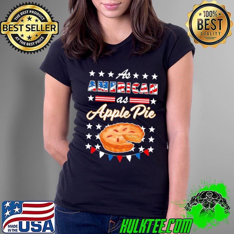 As American As Apple Pie Stars Thanksgiving Usa Flag T-Shirt