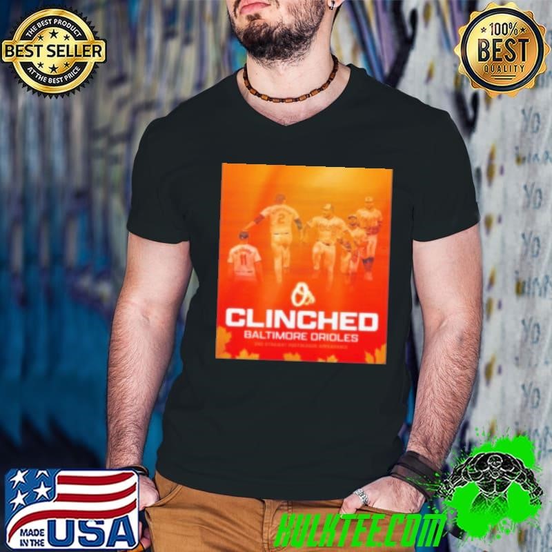 Baltimore Orioles Clinched 2Nd Straight Postseason Appearance Shirt