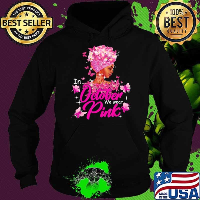 Breast Cancer In October We Wear Pink African American Butterflies T-Shirt