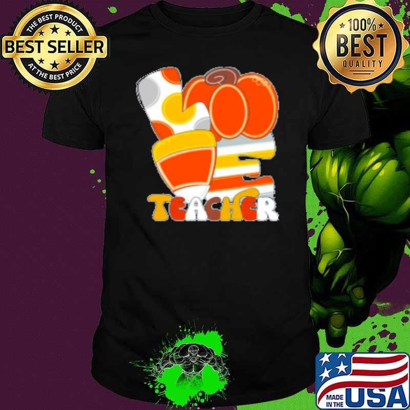 Candy Corn Love Teacher Shirt