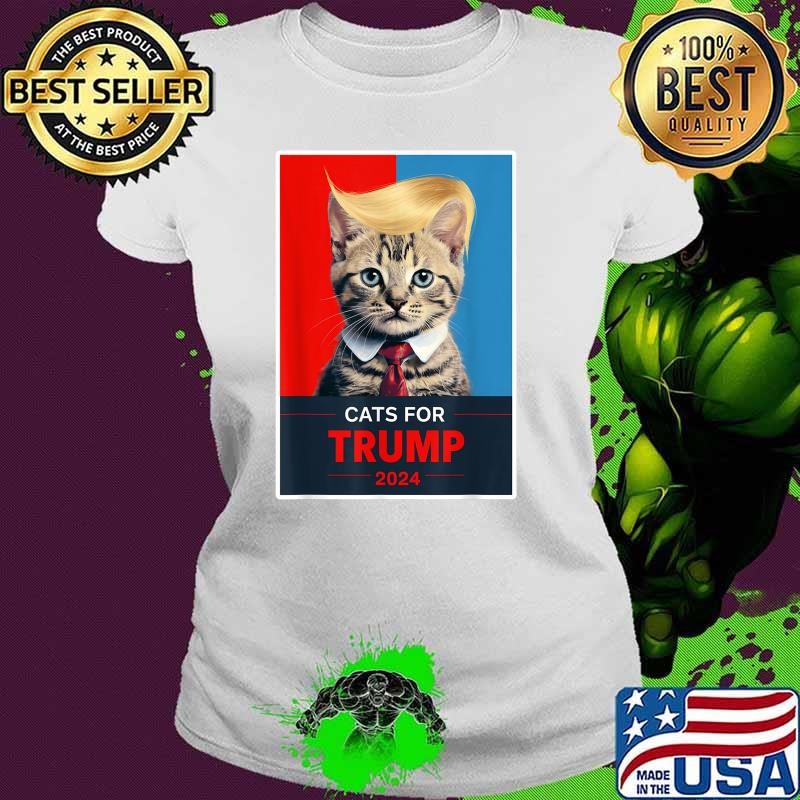 Cats For Trump 2024 Election Hair Trump President Ladies tee