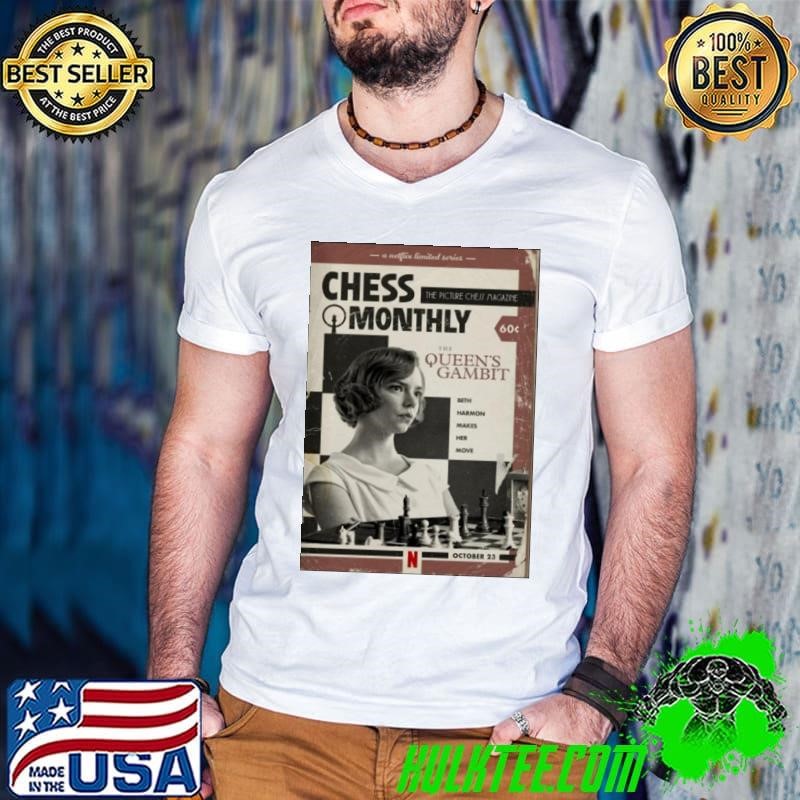 Chess Monthly The Queens Gambit shirt