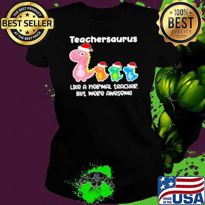 Christmas Teachersaurus Teacher Shirt