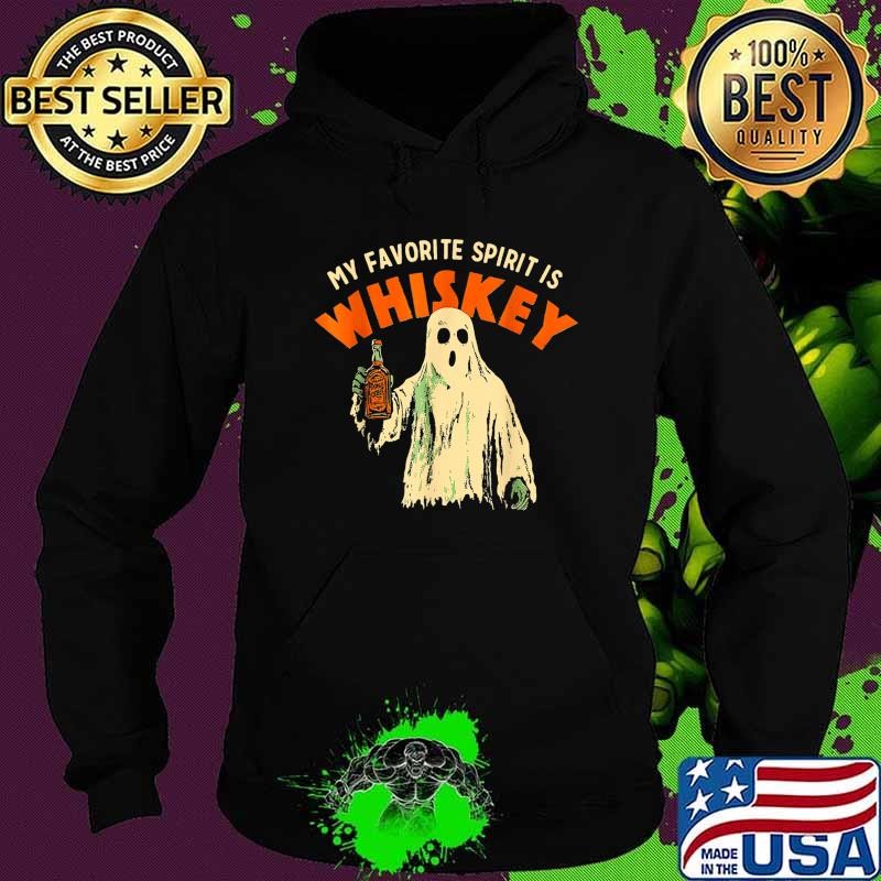 Ghost Whiskey My Favorite Spirit Is Whiskey Ghost Halloween Hoodie