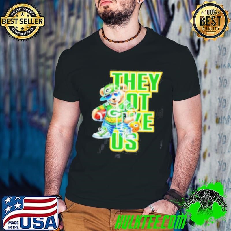 Green Bay Packers bear they not like us shirt