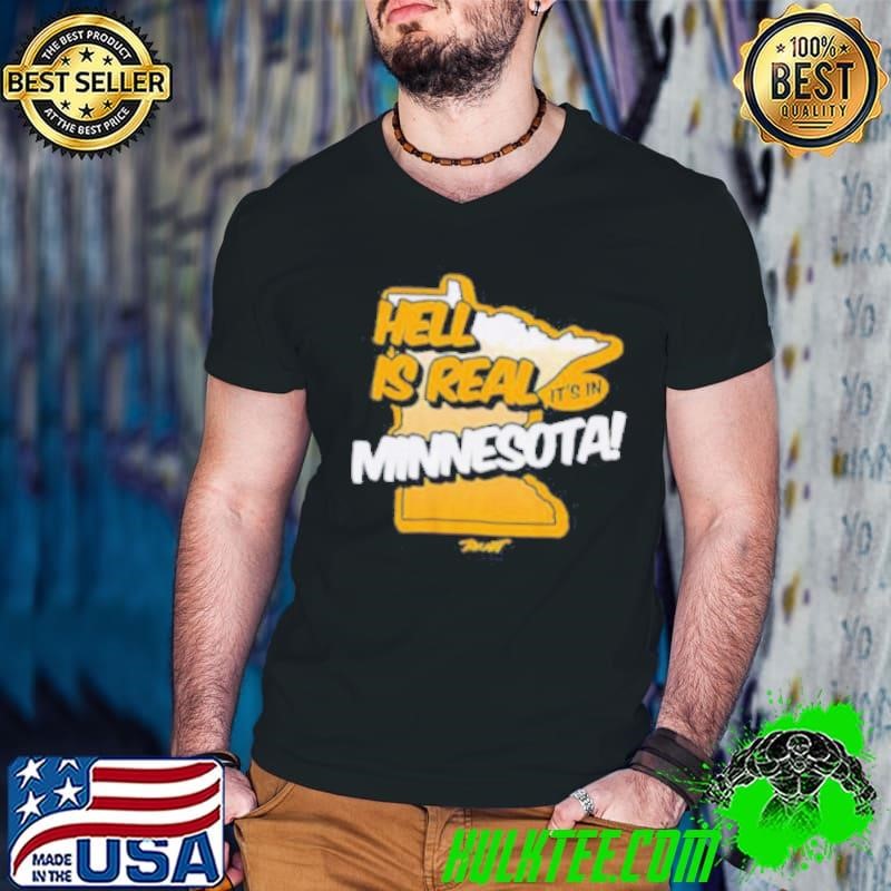 Green Bay Packers hell is real it’s in Minnesota shirt