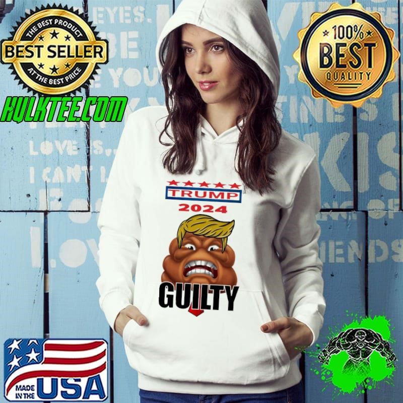 Guilty Trump 2024 Hair Donald Trump President Shit Stars T-Shirt