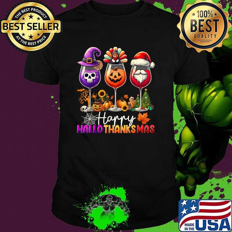 Happy Hallothanksmas Halloween Thanksgiving Christmas Wine Pumpkins T-Shirt