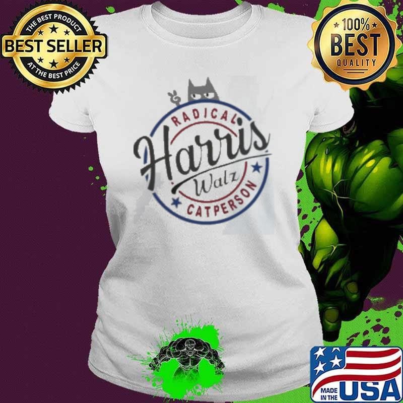 Harris Walz Radical Cat Lady Person Election Kamala Walz Shirt