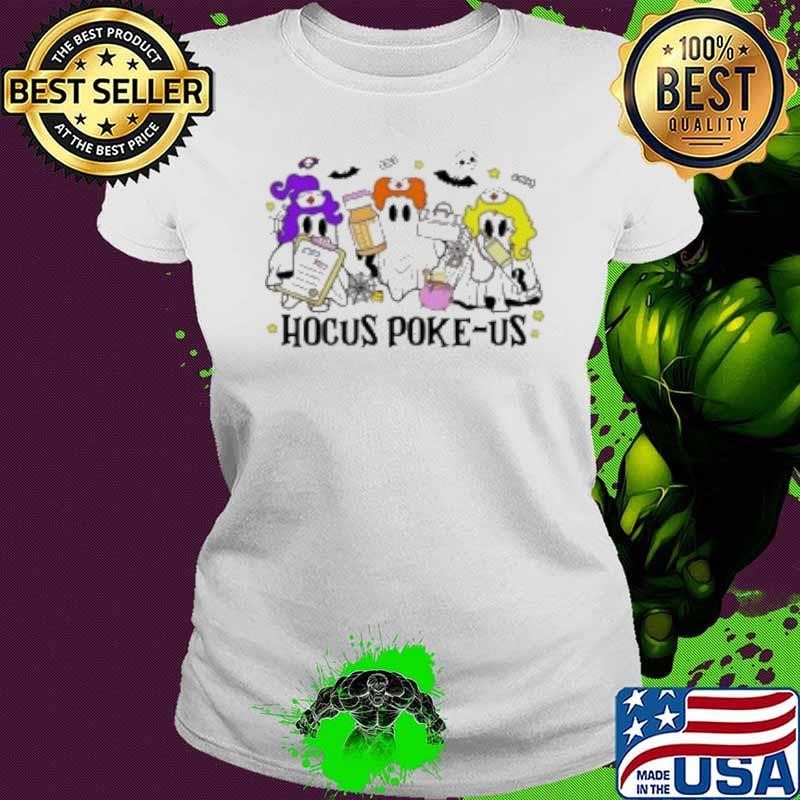 Hocus Poke Us Witch Nurse Halloween Ladies tee