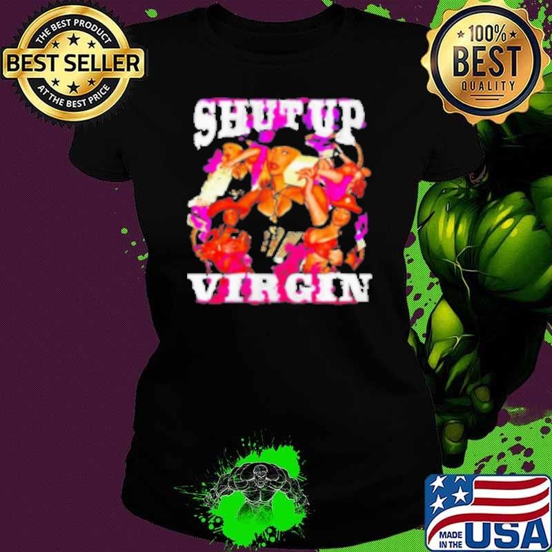 Iggy Azalea Shut Up Virgin Shirt