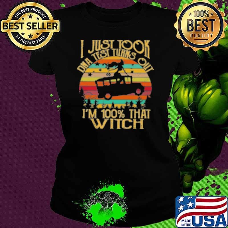 I'm 100% that witch Halloween Style 10 Ladies tee