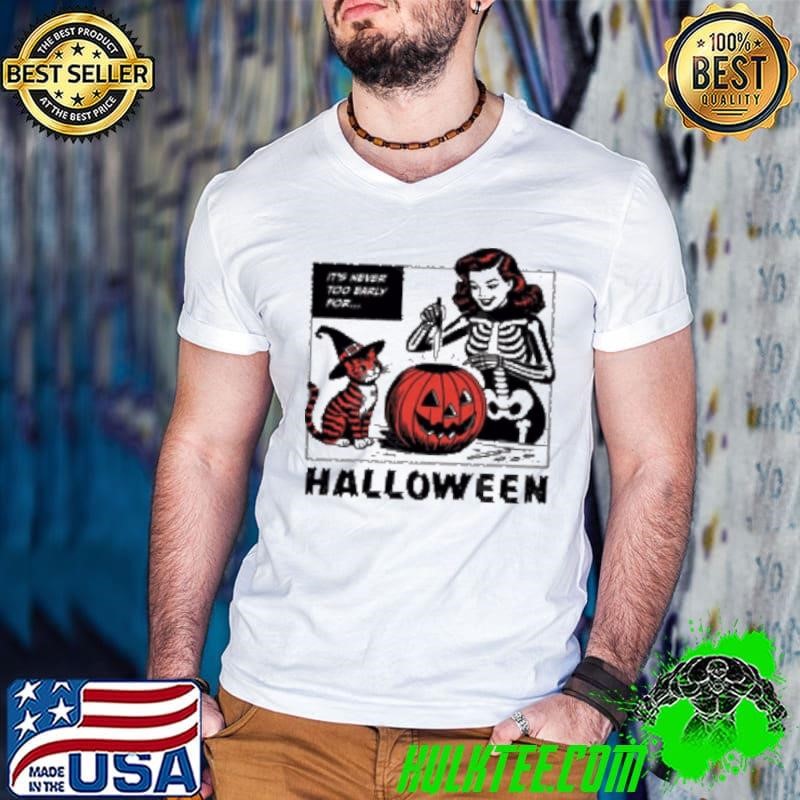 Its Never Too Early For Halloween , Spooky Season Halloween Trendy Retro Mama Witch Cat Shirt