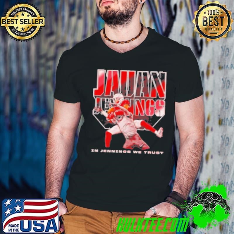 Jauan Jennings San Francisco Catch In Jennings We Trust Shirt