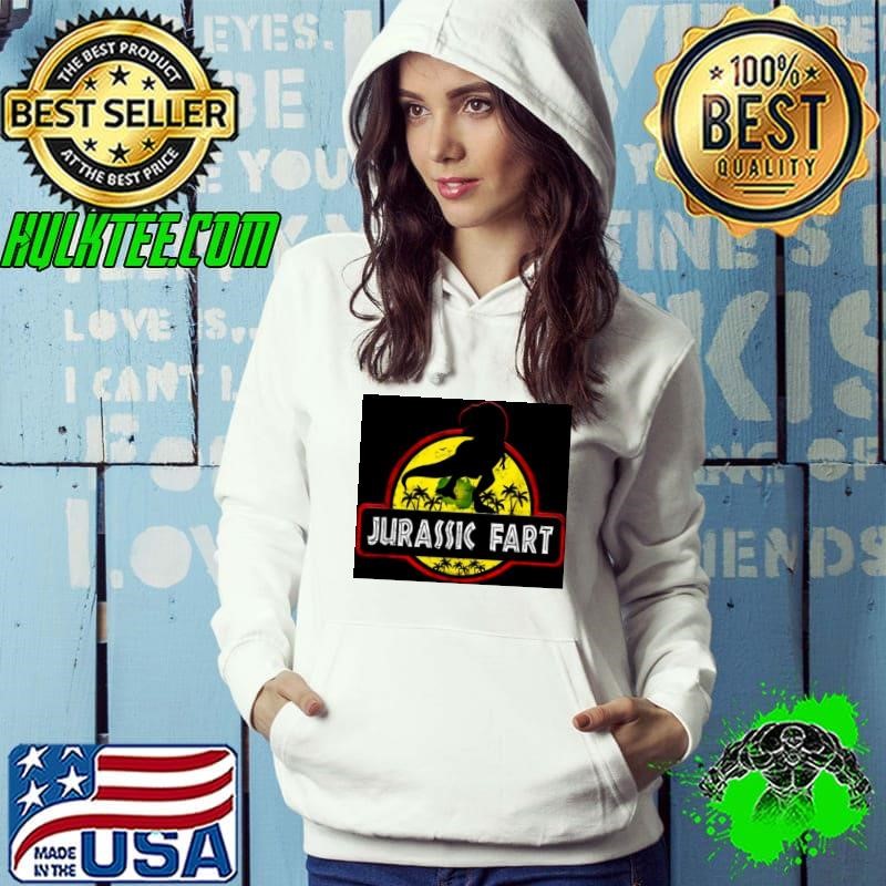 Jurassic Fart Dinosaur Fart for Adults and Hoodie