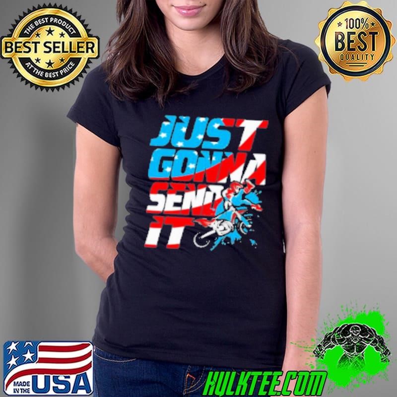 Just gonna send it dirt bike mx biker rider motocross US flag Shirt