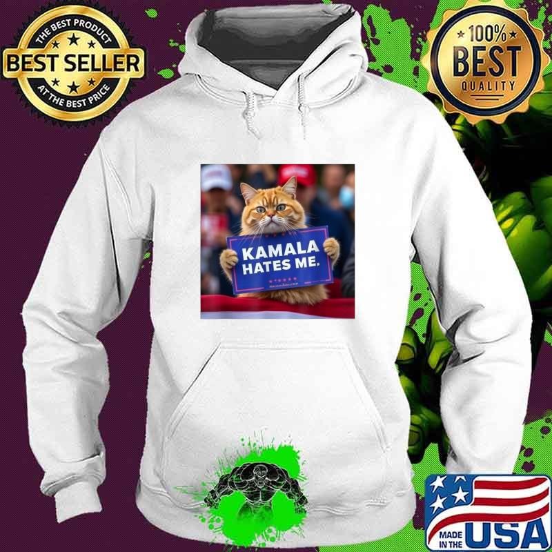 Kamala Hates Me Cat Political Saying Election 2024 Hoodie