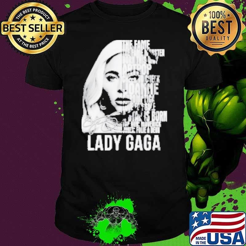Lady Gaga Full All Albums Signature Shirt