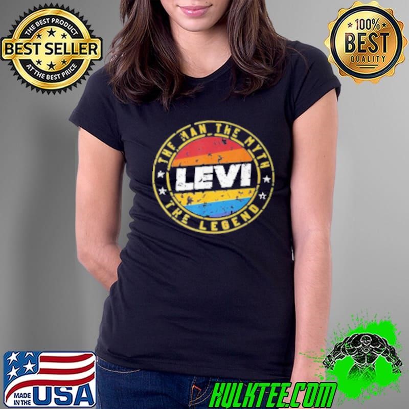 Levi Name The Man The Myth The Legend- Ladies Tee