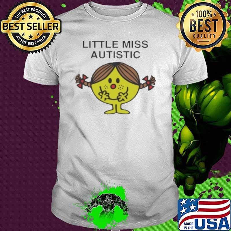 Little Miss Autistic Shirt