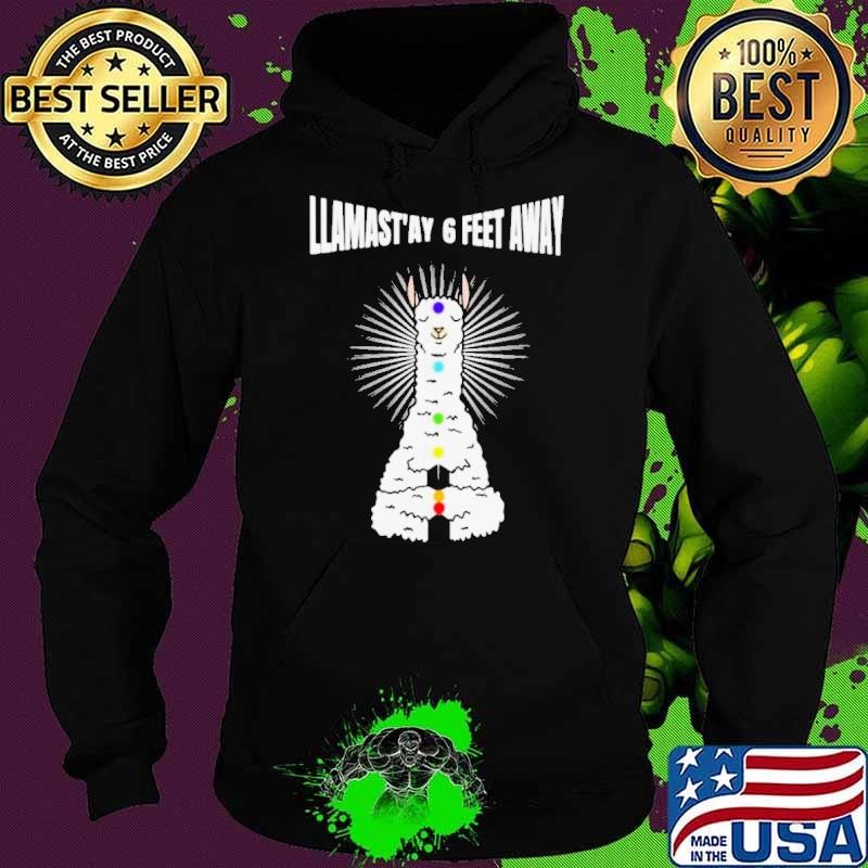 Llamastay 6 feet away Namaste Hoodie