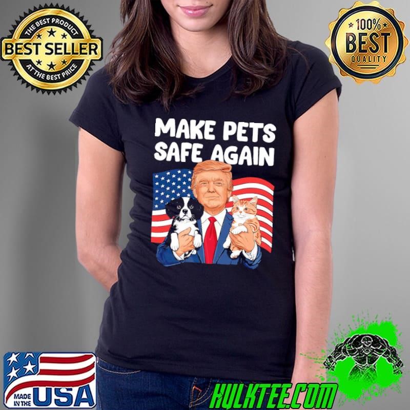 Make Pets Safe Again Cat And Dog Usa Flag Ladies Tee