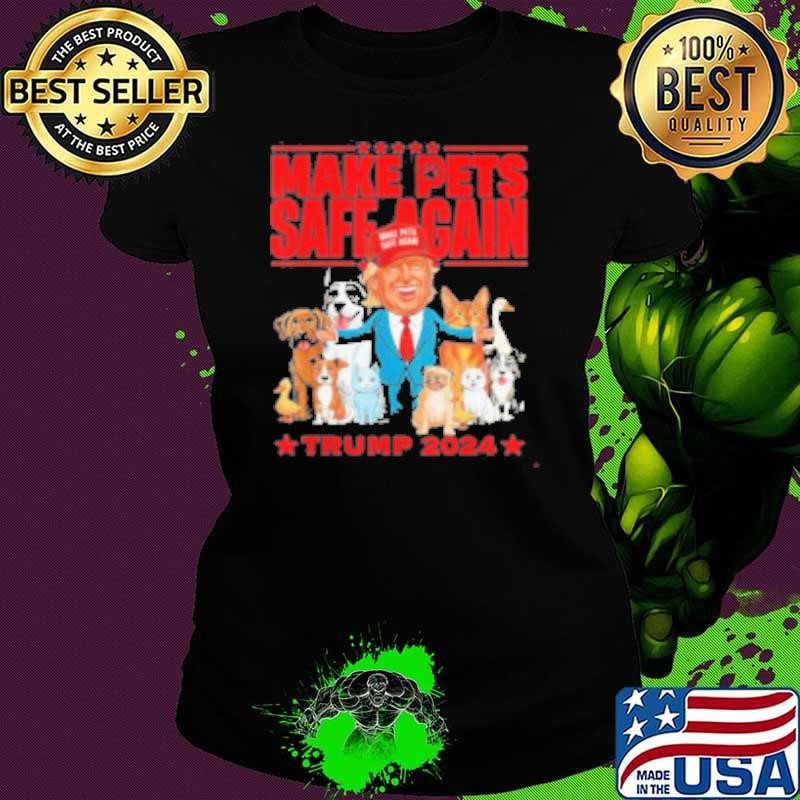 Make Pets Safe Again Rump Debate 2024 Shirt