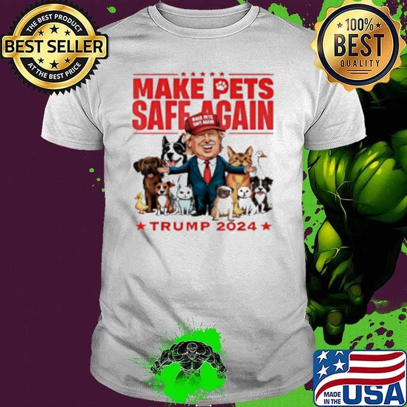 Make Pets Safe Again Trump 2024 save our pets Unisex