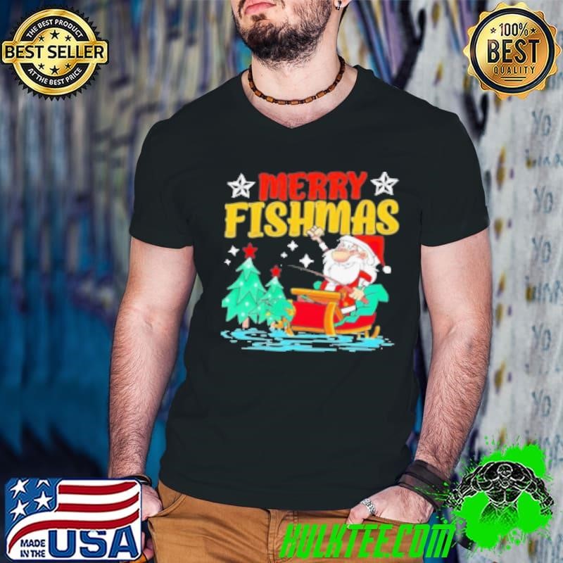 Merry Fishmas Fishing Christmas Costume Funny Santa Claus Shirt