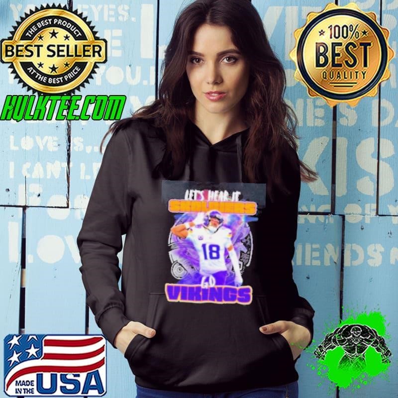 Minnesota Vikings Justin Jefferson let’s hear it Skoldiers Hoodie Minnesota Vikings Justin Jefferson let’s hear it Skoldiers Hoodie