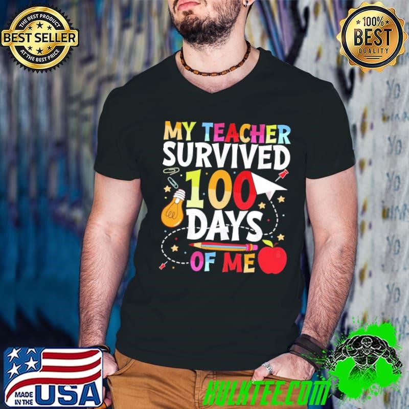 My Teacher Survived 100 Days of Me Apple T-Shirt