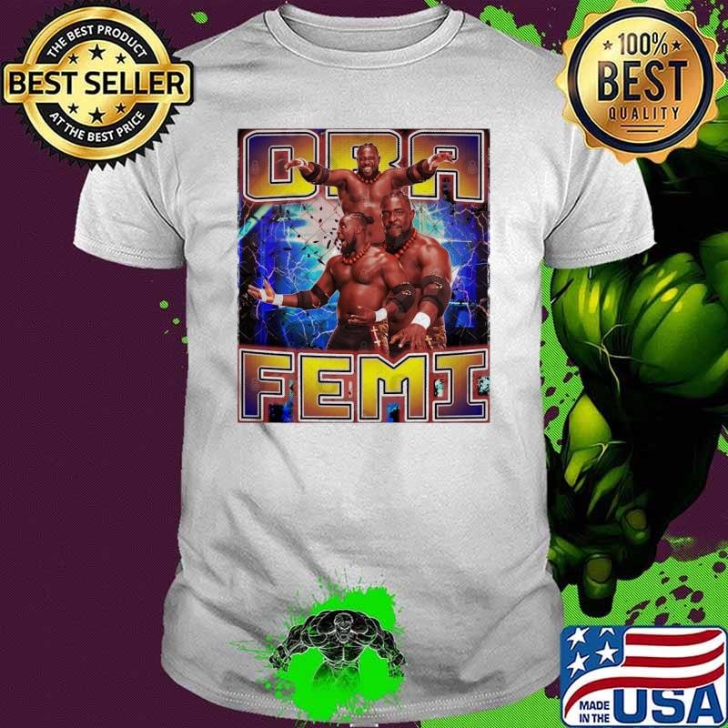 OBA FEMI Nigerian professional wrestler T-Shirt