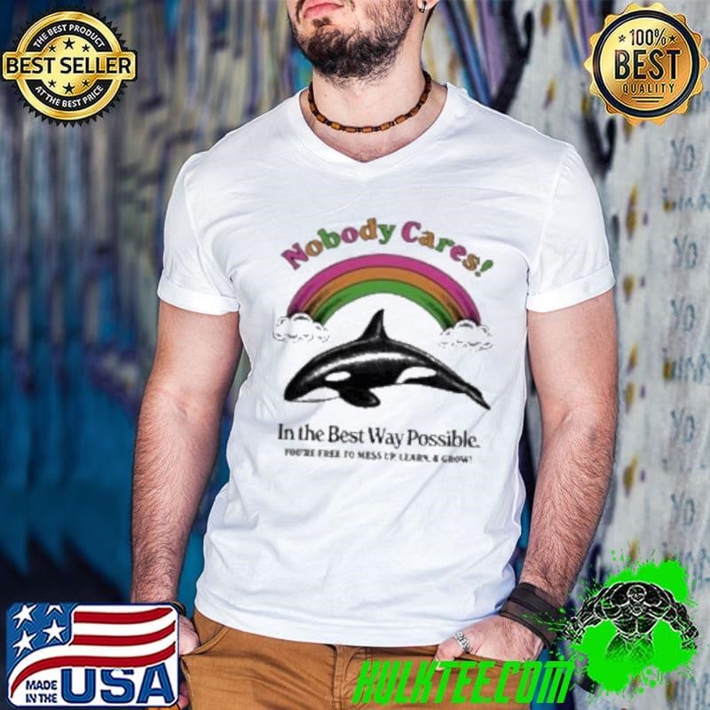 Orca Rainbow Nobody Cares In The Best Way Possible Guys V Neck