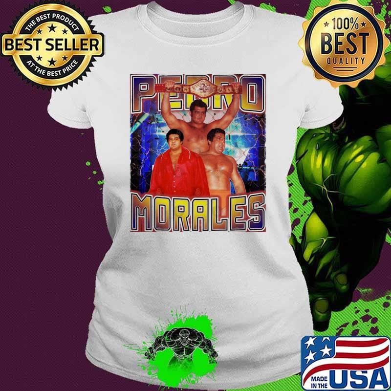 PEDRO MORALES Puerto Rican professional wrestler Ladies tee PEDRO MORALES Puerto Rican professional wrestler Ladies tee