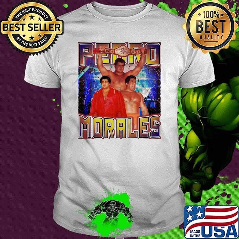 PEDRO MORALES Puerto Rican professional wrestler T-Shirt