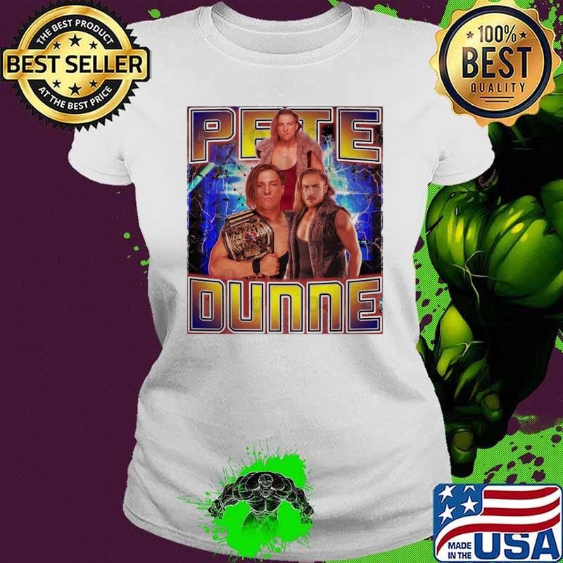 PETE DUNNE English professional wrestler wwe Ladies tee