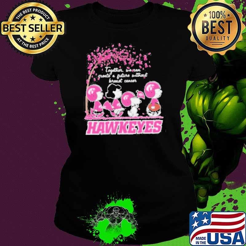 Peanuts Characters Together, We Can Create A Future Without Breast Cancer Iowa Hawkeyes Shirt