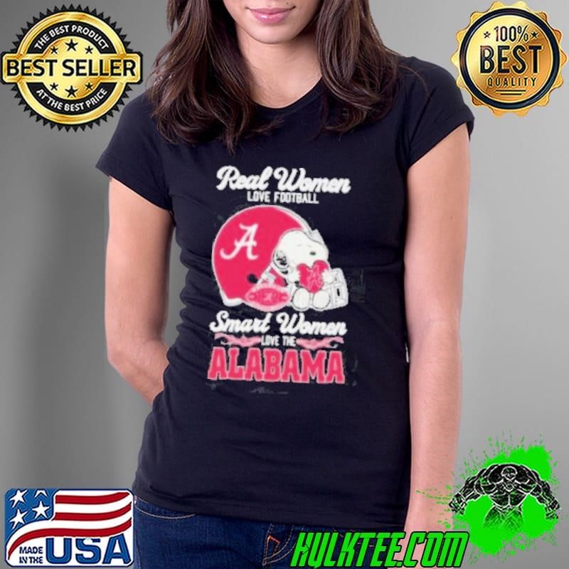 Real Women Love Football Smart Women Love The Alabama Crimson Tide X Snoopy Ladies Tee