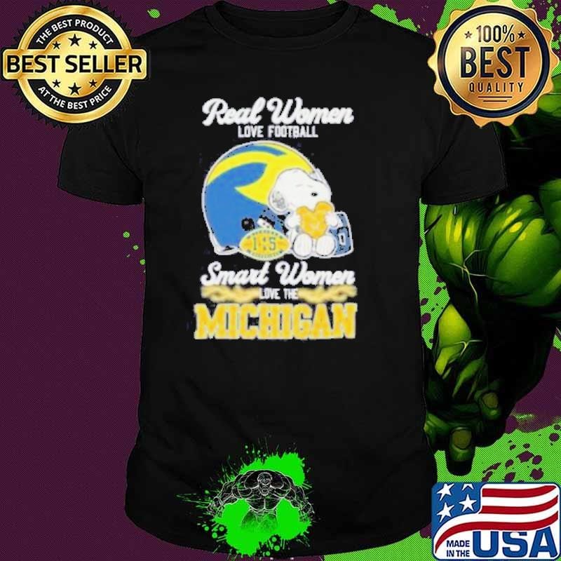 Real Women Love Football Smart Women Love The Michigan Wolverines X Snoopy Shirt