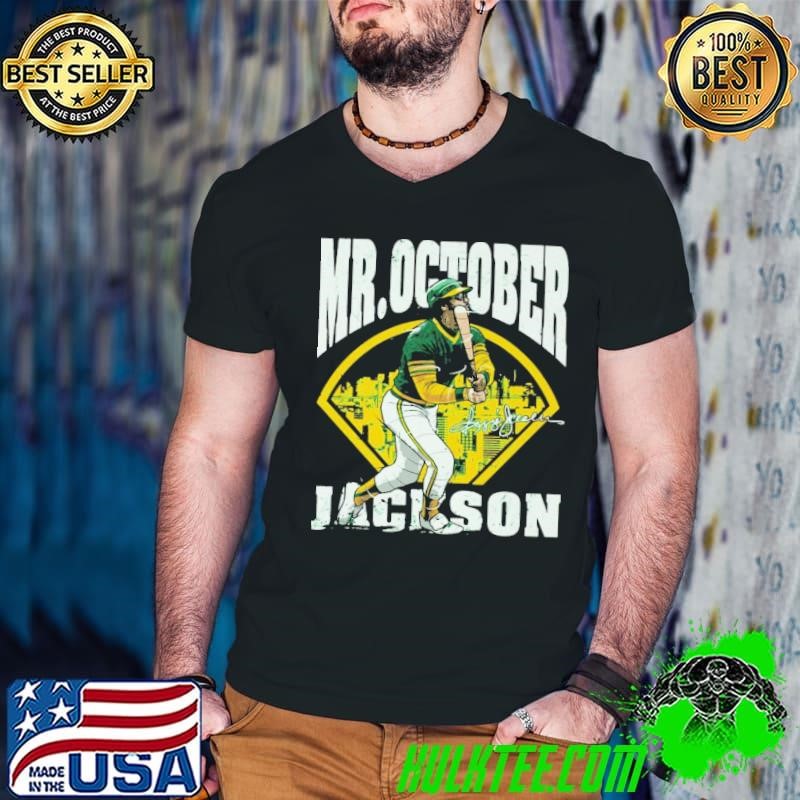 Reggie Jackson Oakland Mr. October Field American baseball right fielder T-Shirt